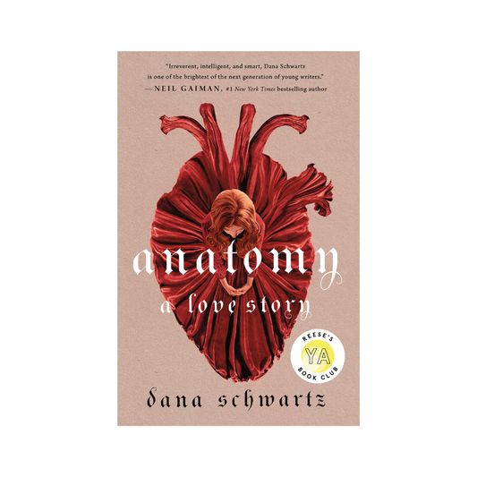 Anatomy by Dana Schwartz